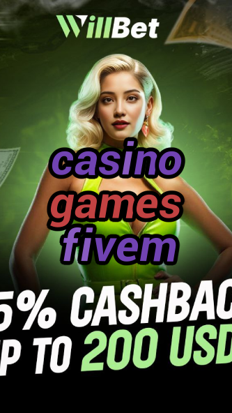 casino games fivem-azartmaniacasino.igamblingorder.com
